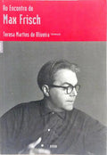 AO ENCONTRO DE MAX FRISCH.