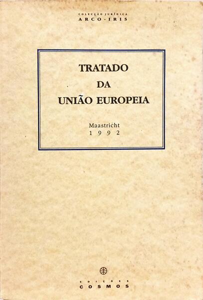TRATADO DA UNIÃO EUROPEIA.
