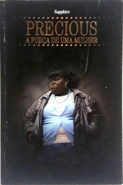 PRECIOUS: A FORÇA DE UMA MULHER.