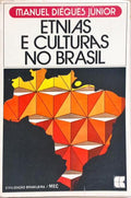 ETNIAS E CULTURAS NO BRASIL. [5.ª EDIÇÃO]
