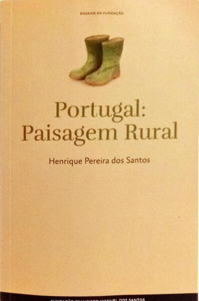 PORTUGAL: PAISAGEM RURAL.