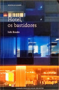 HOTEL, OS BASTIDORES.
