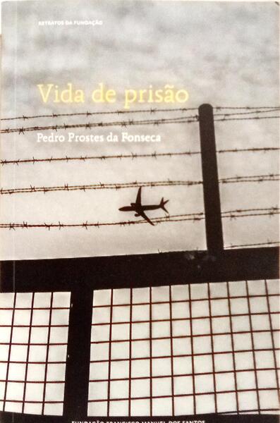 VIDA DE PRISÃO.