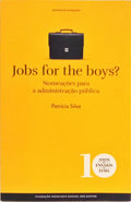 JOBS FOR THE BOYS? NOMEAÇÕES PARA A ADMINISTRAÇÃO PÚBLICA.