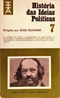 HISTÓRIA DAS IDEIAS POLÍTICAS. [7 VOLS.]