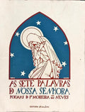 AS SETE PALAVRAS DE NOSSA SENHORA.
