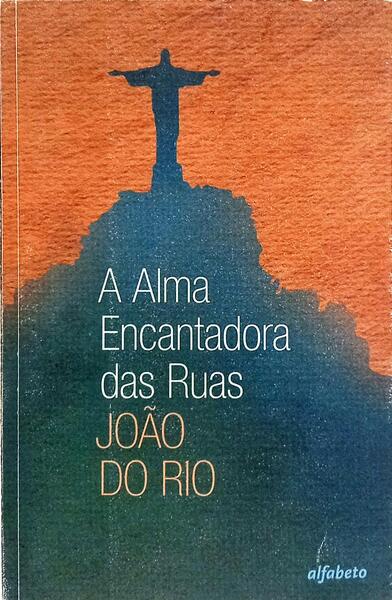 A ALMA ENCONTADORA DAS RUAS.
