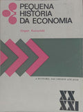 PEQUENA HISTÓRIA DA ECONOMIA.