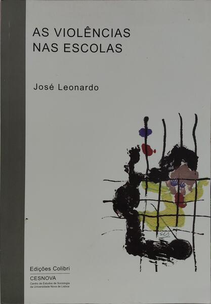 AS VIOLÊNCIAS NAS ESCOLAS.
