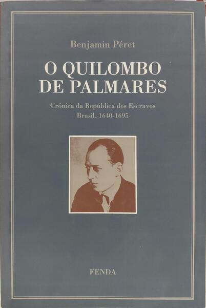 O QUILOMBO DE PALMARES.