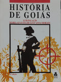 HISTÓRIA DE GOIÁS (1722-1972). [6.ª EDIÇÃO]