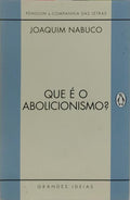 QUE É O ABOLICIONISMO?