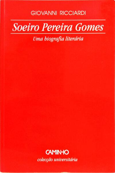 SOEIRO PEREIRA GOMES: UMA BIOGRAFIA LITERÁRIA.