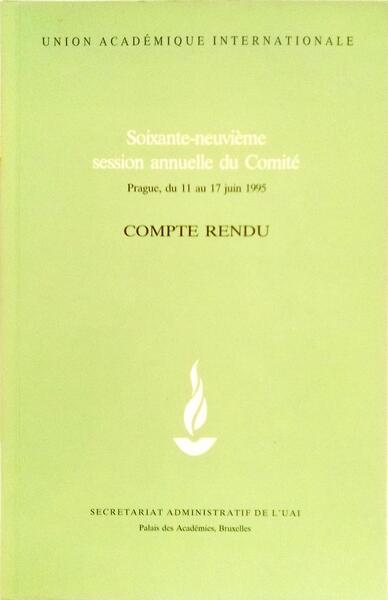 SOIXANTE-NEUVIÈME SESSION ANNUELLE DU COMITÉ: COMPTE RENDU.