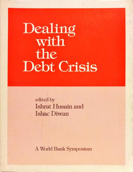 DEALING WITH THE DEBT CRISIS.