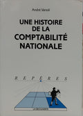 UNE HISTOIRE DE LA COMPTABILITÉ NATIONALE.