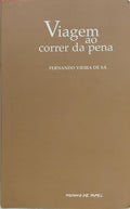 VIAGEM AO CORRER DA PENA. [1.ª EDIÇÃO]