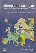 EUROPA EM MUTAÇÃO: CIDADANIA, IDENTIDADES, DIVERSIDADE CULTURAL.