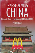 TRANSFORMING CHINA: GLOBALIZATION, TRANSITION AND DEVELOPMENT.