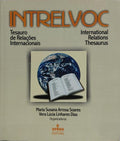 INTRELVOC: TESAURO DE RELAÇÕES INTERNATIONAL. RELATIONS INTERNACIONAIS THESAURUS.