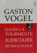 DANS LA TOURMENTE JUDICIAIRE DE 1962 À CE JOUR.