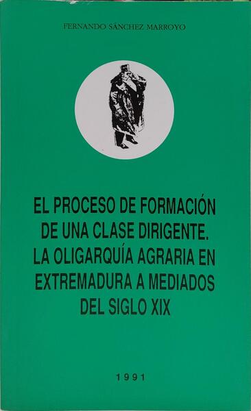 EL PROCESO DE FORMACIÓN DE UNA CLASE DIRIGENTE.