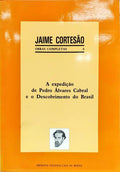 A EXPEDIÇÃO DE PEDRO ALVARES CABRAL E O DESCOBRIMENTO DO BRASIL. [1994]