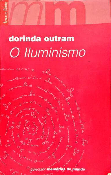 O ILUMINISMO. [1.ª EDIÇÃO]