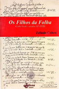 OS FILHOS DA FOLHA.