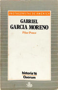 GABRIEL GARCIA MORENO.