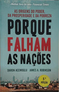 PORQUE FALHAM AS NAÇÕES. [ 4.ª EDIÇÃO, REIMPRESSO]