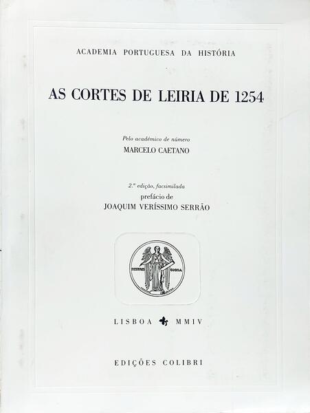 AS CORTES DE LEIRIA DE 1254. [2.ª EDIÇÃO, FACSIMILADA/DESDOBRÁVEL]