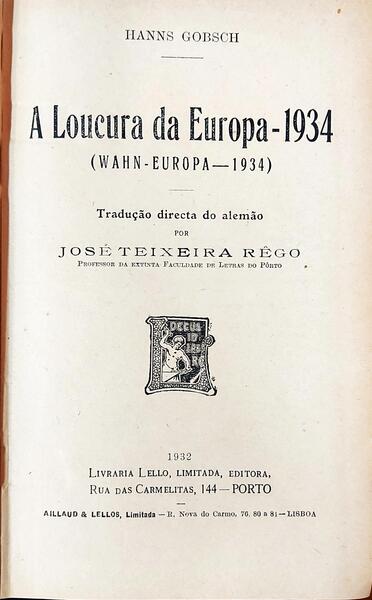 A LOUCURA DA EUROPA, 1934: (WAHN - EUROPA, 1934).