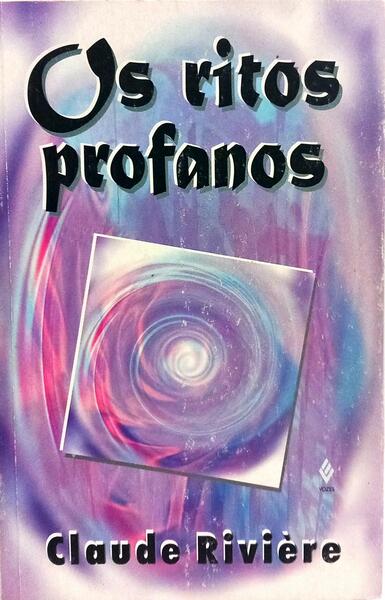 OS RITOS PROFANOS.
