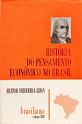 HISTÓRIA DO PENSAMENTO ECONÔMICO NO BRASIL. [2.ª EDIÇÃO]