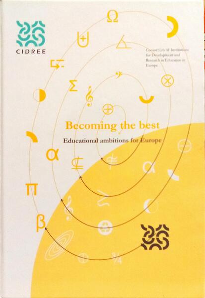BECOMING THE BEST: EDUCATIONAL AMBITIONS FOR EUROPE.