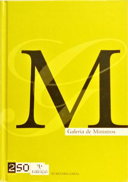 GALERIA DE MINISTROS.