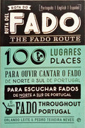ROTA DO FADO. RUTA DEL FADO. THE FADO ROUTE. [1.ª EDIÇÃO]