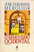 O MARXISMO OCIDENTAL. [2.ª EDIÇÃO]