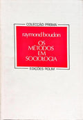 OS MÉTODOS EM SOCIOLOGIA.
