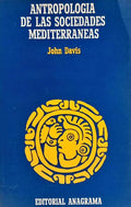 ANTROPOLOGÍA DE LAS SOCIEDADES MEDITERRÁNEAS.