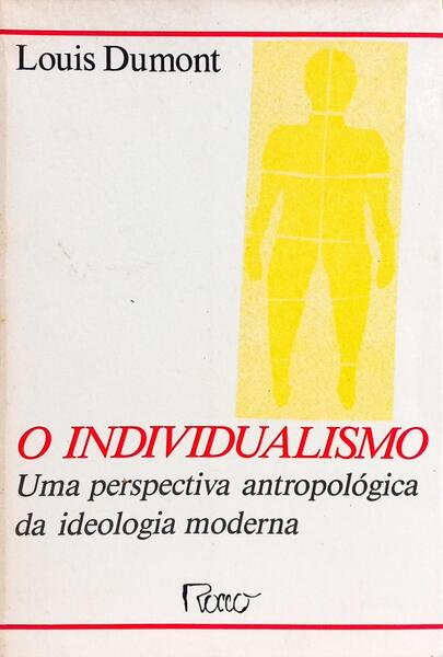 O INDIVIDUALISMO.