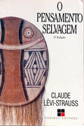 O PENSAMENTO SELVAGEM. [2.ª EDIÇÃO.]