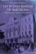 LAS BUENAS FAMILIAS DE BARCELONA.