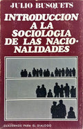 INTRODUCCION A LA SOCIOLOGIA DE LAS NACIONALIDADES.