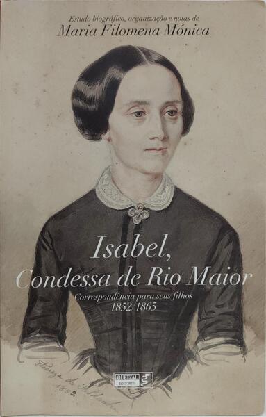 CORRESPONDÊNCIA PARA SEUS FILHOS - 1852-1865. [2.ª EDIÇÃO]