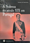 A NOBREZA DO SÉCULO XIX EM PORTUGAL.