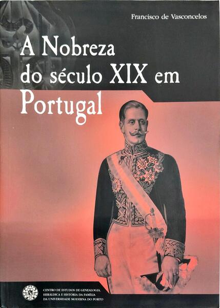 A NOBREZA DO SÉCULO XIX EM PORTUGAL.
