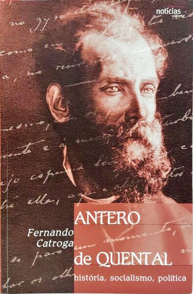 ANTERO DE QUENTAL: HISTÓRIA, SOCIALISMO E POLÍTICA.