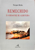REMECHIDO E O DESASTRE DE ALBUFEIRA.